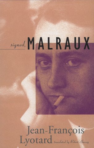 cover image Signed, Malraux