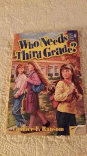 cover image Who Needs Third Grade - Pbk