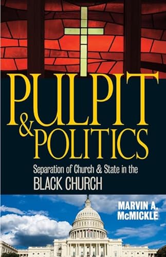 cover image Pulpit and Politics: Separation of Church and State in the Black Church