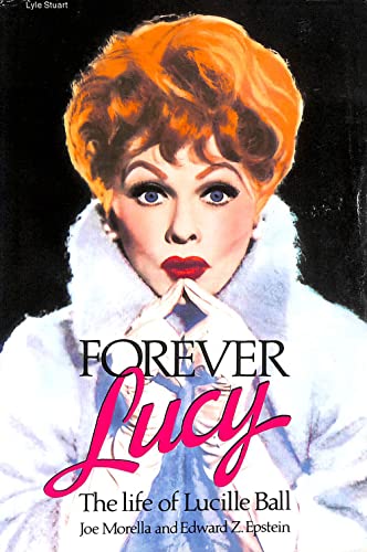cover image Forever Lucy: The Life of Lucille Ball