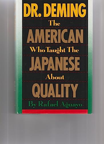 cover image Dr. Deming: The American Who Taught the Japanese about Quality