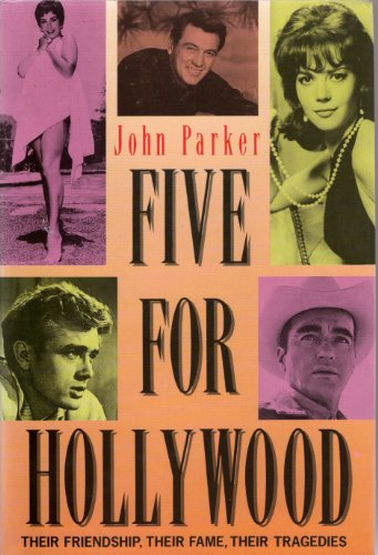 cover image Five for Hollywood: Their Friendship, Their Fame, Their Tragedies