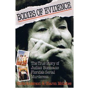 cover image Bodies of Evidence: The True Story of Judias Buenoano, Florida's Serial Murderess
