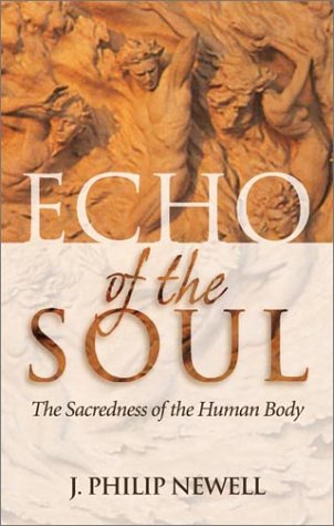 cover image Echo of the Soul: The Sacredness of the Human Body