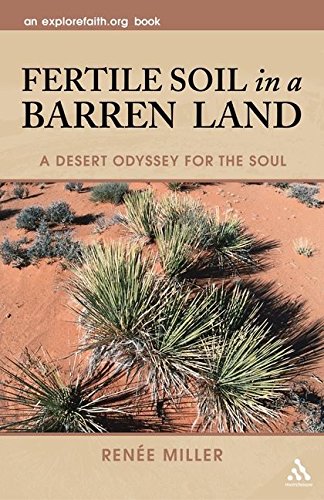 cover image Fertile Soil in a Barren Land: A Desert Odyssey for the Soul