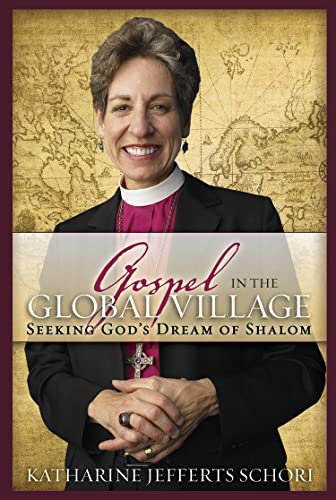 cover image The Gospel in the Global Village: On the Road with Bishop Katharine
