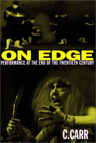 cover image On Edge: Performance at the End of the Twentieth Century