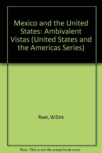 cover image Mexico and the United States: Ambivalent Vistas