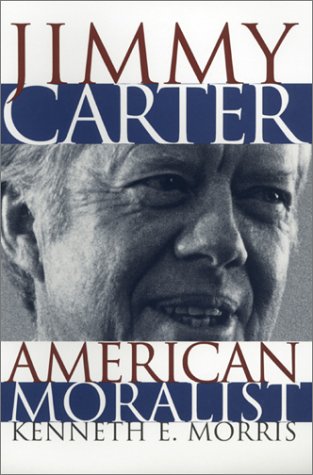 cover image Jimmy Carter, American Moralist