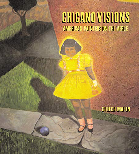 cover image Chicano Visions: American Painters on the Verge
