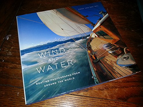 cover image Wind and Water: Boating Photographs from Around the World
