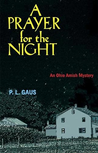 cover image A Prayer for the Night: An Ohio Amish Mystery