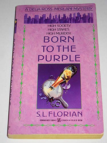cover image Born to the Purple: A Delia Ross-Merlani Mystery