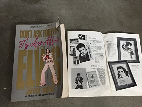 cover image Don't Ask Forever: My Love Affair with Elvis: A Washington Woman's Secret Years with Elvis Presle