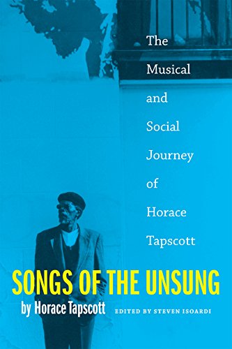 cover image Songs of the Unsung: The Musical and Social Journey of Horace Tapscott