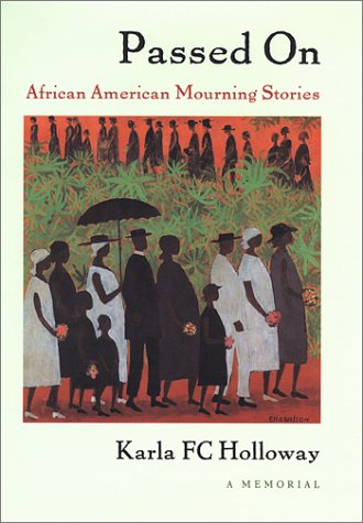 cover image Passed on: African American Mourning Stories: A Memorial
