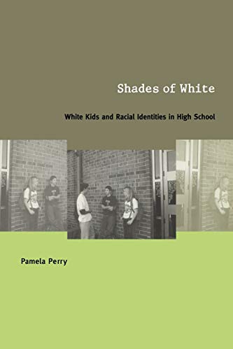 cover image SHADES OF WHITE: White Kids and Racial Identities in High School