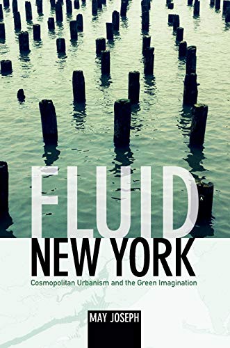 cover image Fluid New York: Cosmopolitan Urbanism and the Green Imagination
