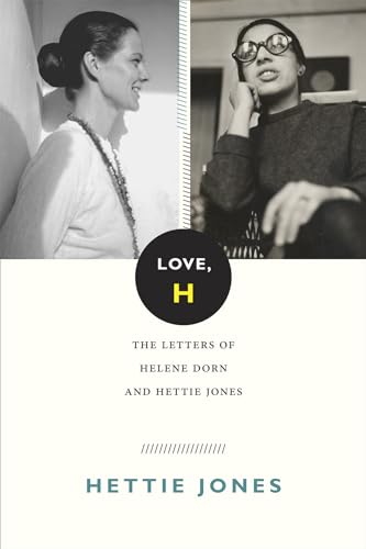 cover image Love, H: The Letters of Helene Dorn and Hettie Jones