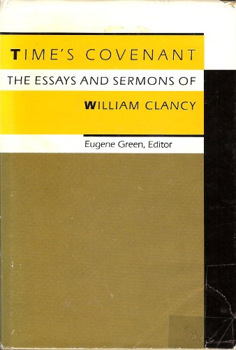 cover image Time's Covenant: The Essays and Sermons of William Clancy