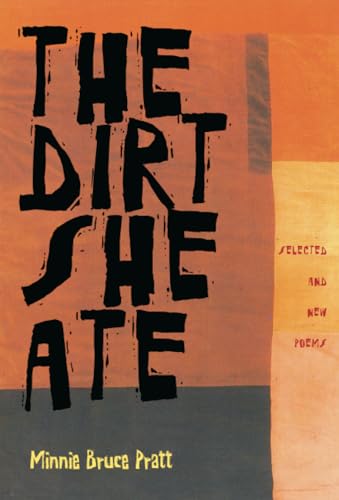 cover image THE DIRT SHE ATE: Selected and New Poems