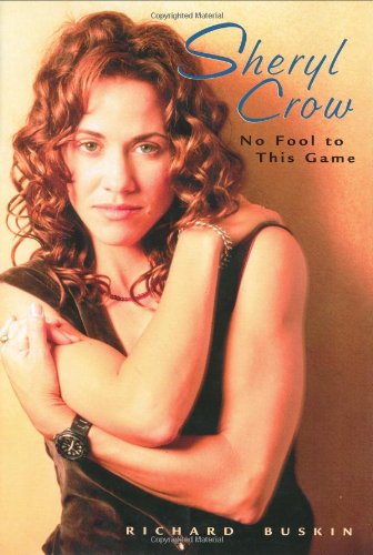 cover image SHERYL CROW: No Fool to This Game