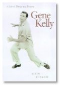 cover image Gene Kelly: A Life of Dance and Dreams