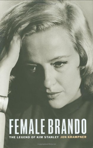 cover image Female Brando: The Legend of Kim Stanley