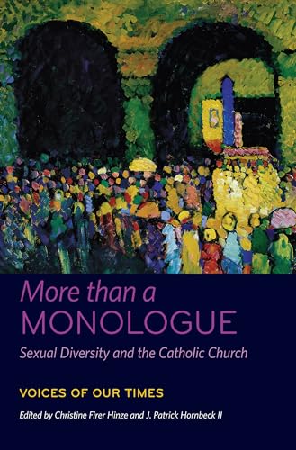 cover image More than a Monologue: Sexual Diversity and the Catholic Church