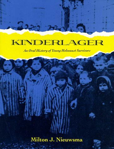 cover image Kinderlager: An Oral History of Young Holocaust Survivors