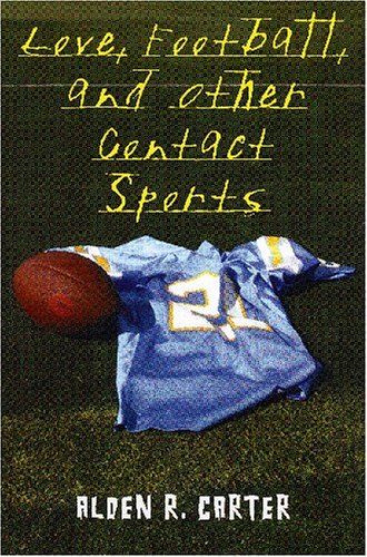 cover image Love, Football, and Other Contact Sports