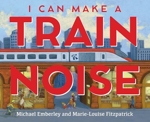 cover image I Can Make a Train Noise