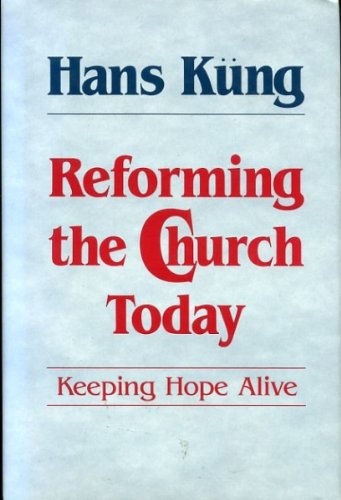 cover image Reforming the Church Today