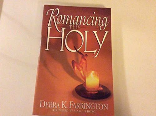 cover image Romancing the Holy: Gateways to Christian Experience