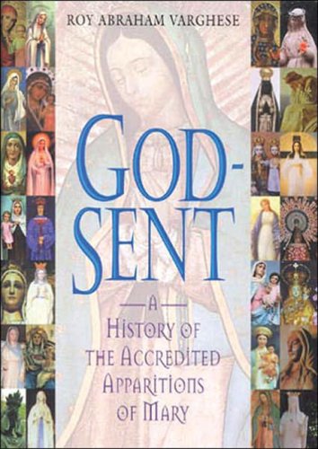 cover image God-Sent: A History of the Accredited Apparitions of Mary