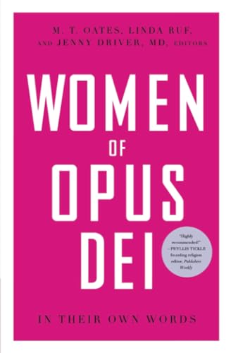 cover image Women of Opus Dei: In Their Own Words