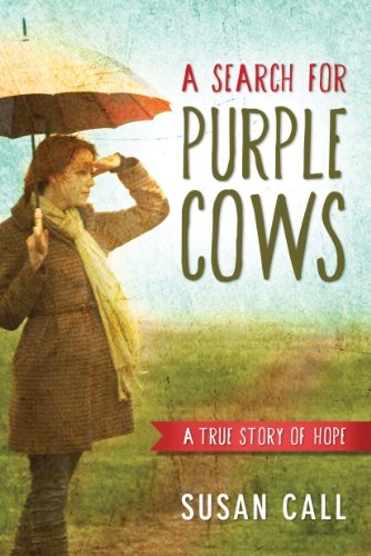 cover image A Search for Purple Cows: A True Story of Hope