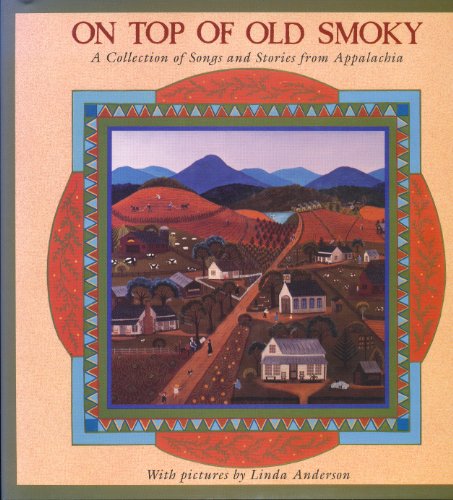 cover image On Top of Old Smoky: A Collection of Songs and Stories from Appalachia