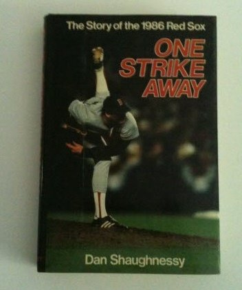 cover image One Strike Away: The Story of the 1986 Red Sox