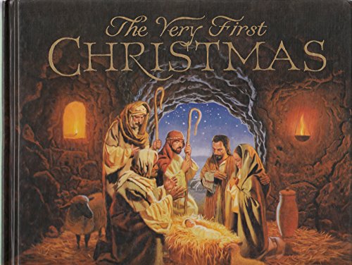 cover image THE FIRST CHRISTMAS: The True Yet Unfamiliar Story of Christ's Birth