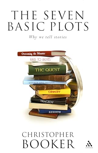 cover image THE SEVEN BASIC PLOTS: Why We Tell Stories