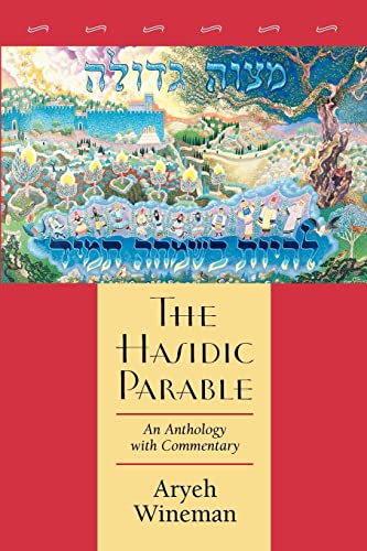 cover image THE HASIDIC PARABLE: An Anthology with Commentary
