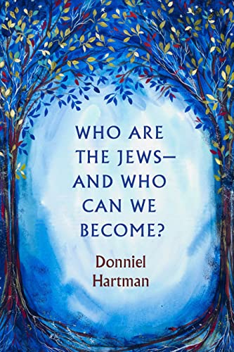 cover image Who Are the Jews—and Who Can We Become?