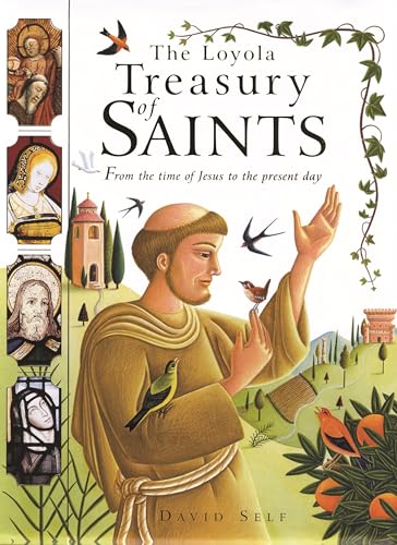 cover image THE LOYOLA TREASURY OF SAINTS: From the Time of Jesus to the Present Day