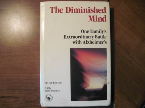 cover image The Diminished Mind: One Family's Extraordinary Battle with Alzheimer's: The Jean Tyler Story