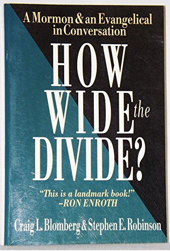 cover image How Wide the Divide?: A Mormon and an Evangelical in Conversation
