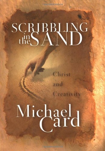cover image SCRIBBLING IN THE SAND: Christ and Creativity