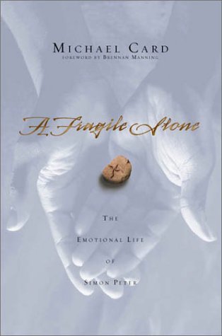 cover image A FRAGILE STONE: The Emotional Life of Simon Peter
