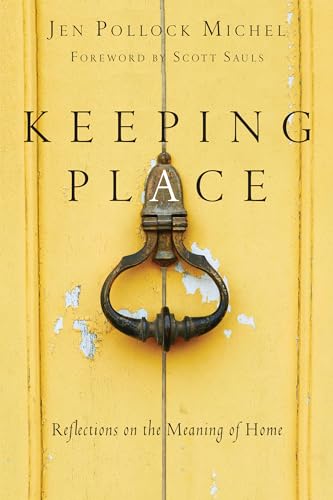 cover image Keeping Place: Reflections on the Meaning of Home