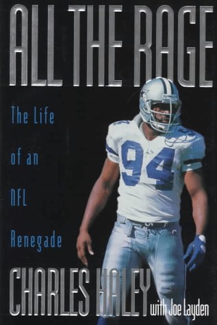 cover image All the Rage: The Life of an NFL Renegade